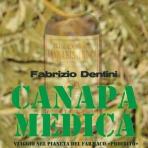 Canapa Medica – Fabrizio Dentini